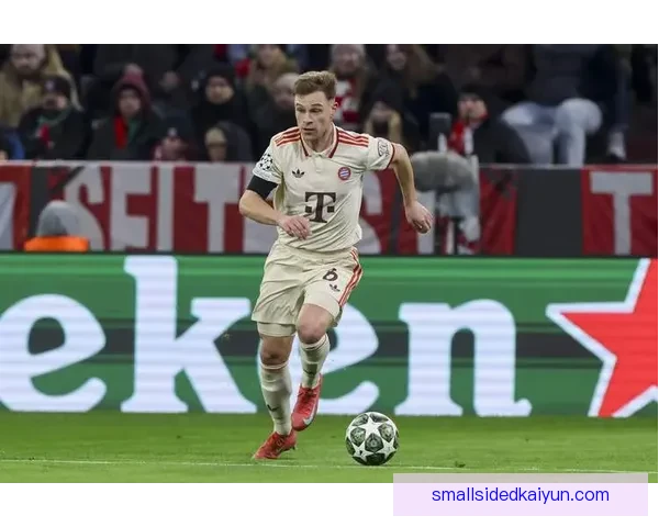 基米希本赛季表现稳健，持续提升中场影响力